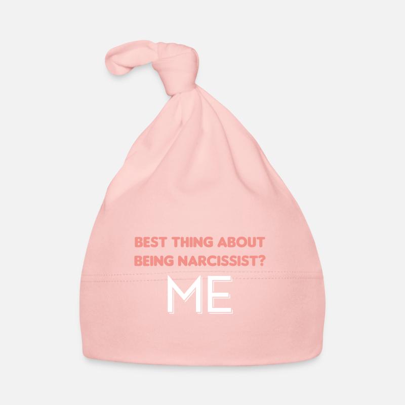 Lustiger Narzisst Das Beste daran, ein Narzisst zu Baby Bio-Mütze