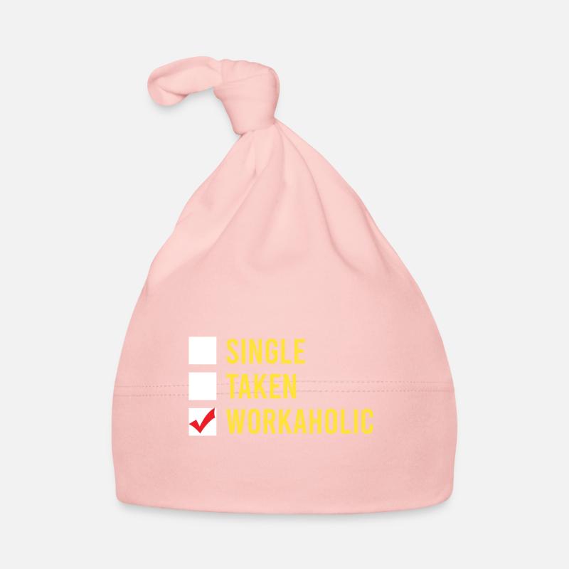 Drôle de bourre de travail simple taken workaholic travail Bonnet bio Bébé