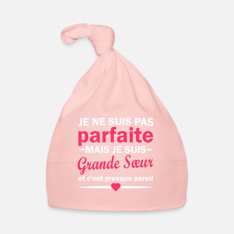 je ne suis pas parfaite mais je suis grande sœur - Bonnet bio Bébé - rose