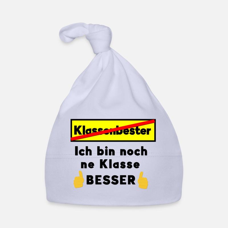 Nicht Klassenbester ich bin noch ne Klasse besser Baby Bio-Mütze