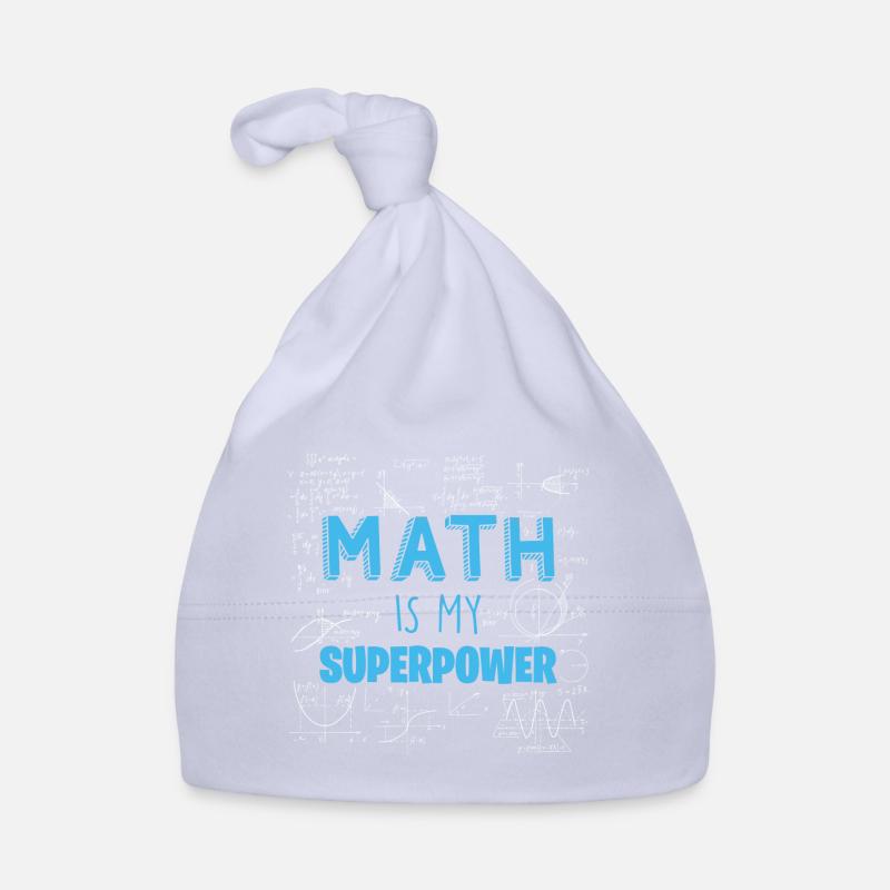 Math Quote Funny Math Is My Superpower Algebra Organic Baby Cap
