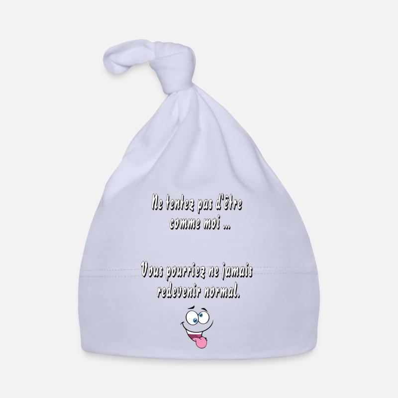 Ne tentez pas d'être comme moi Bonnet bio Bébé