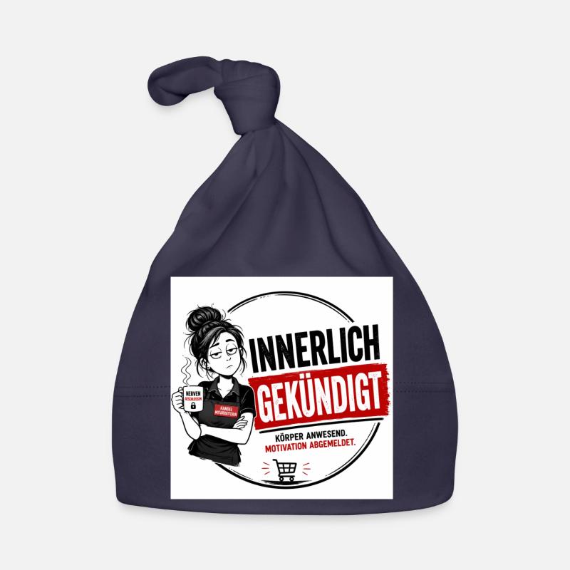 „Innerlich Gekündigt“ – das perfekte T-Shirt  Baby Bio-Mütze