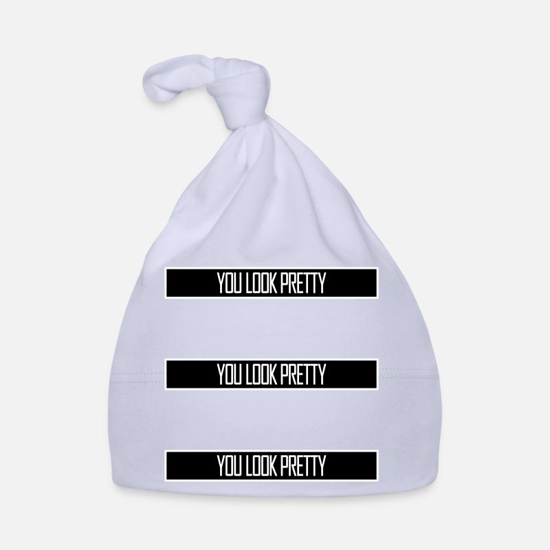 You Look Pretty Funny Complement Self Love Logo Organic Baby Cap
