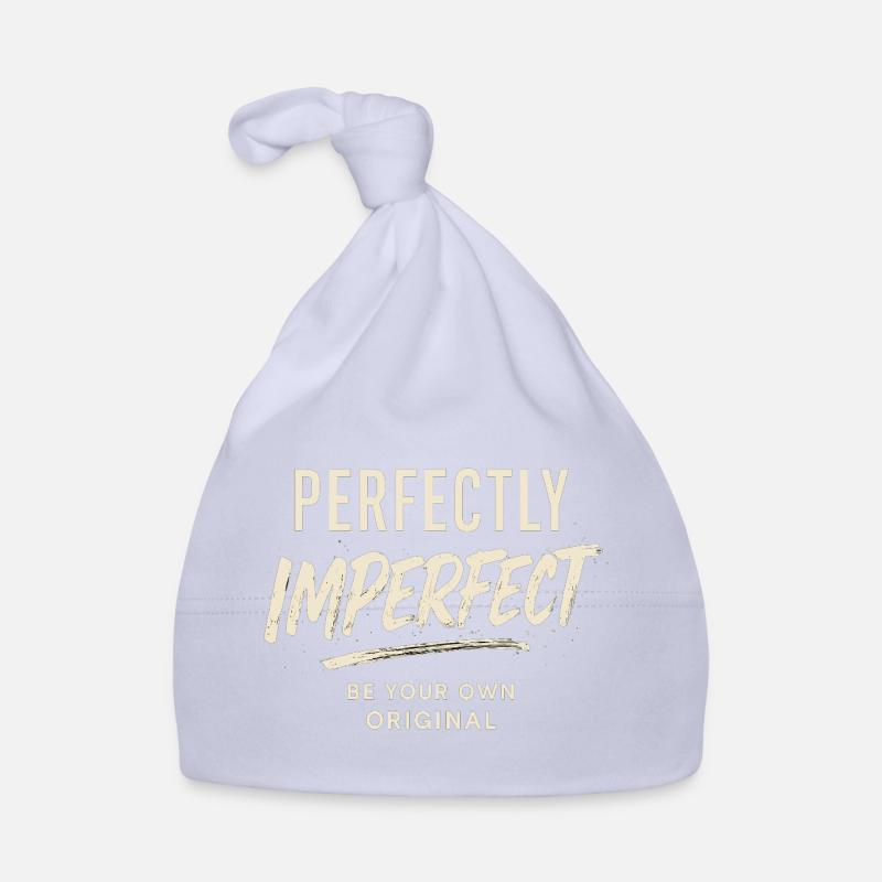 perfectly imperfect spruch, sei du selbst Baby Bio-Mütze