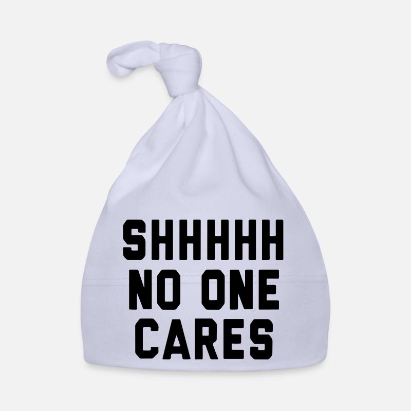 SHH... No one cares Organic Baby Cap