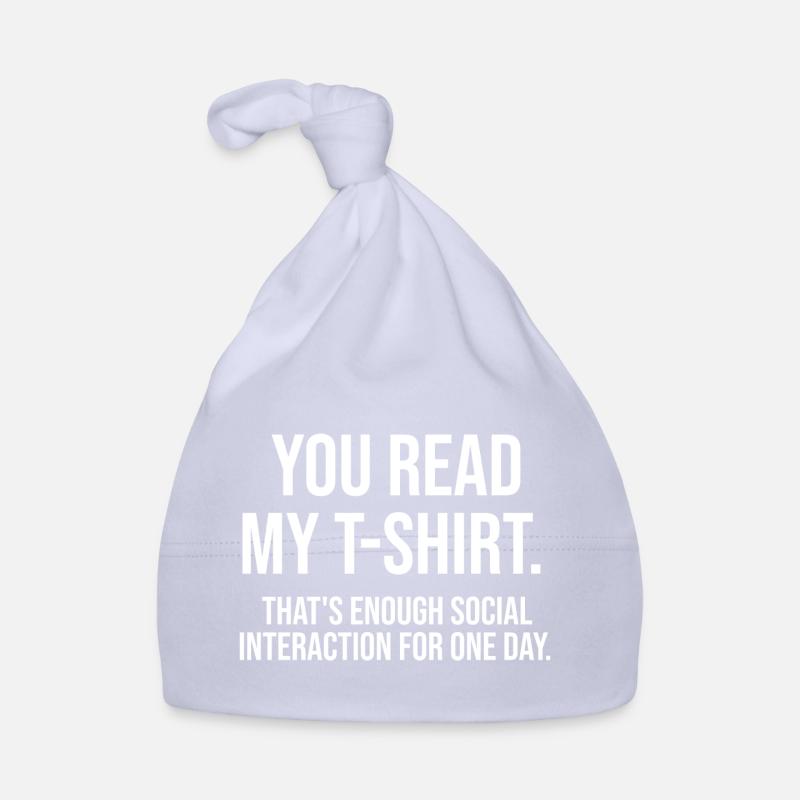 THATS ENOUGH SOCIAL INTERACTION FOR ONE DAY Baby Bio-Mütze