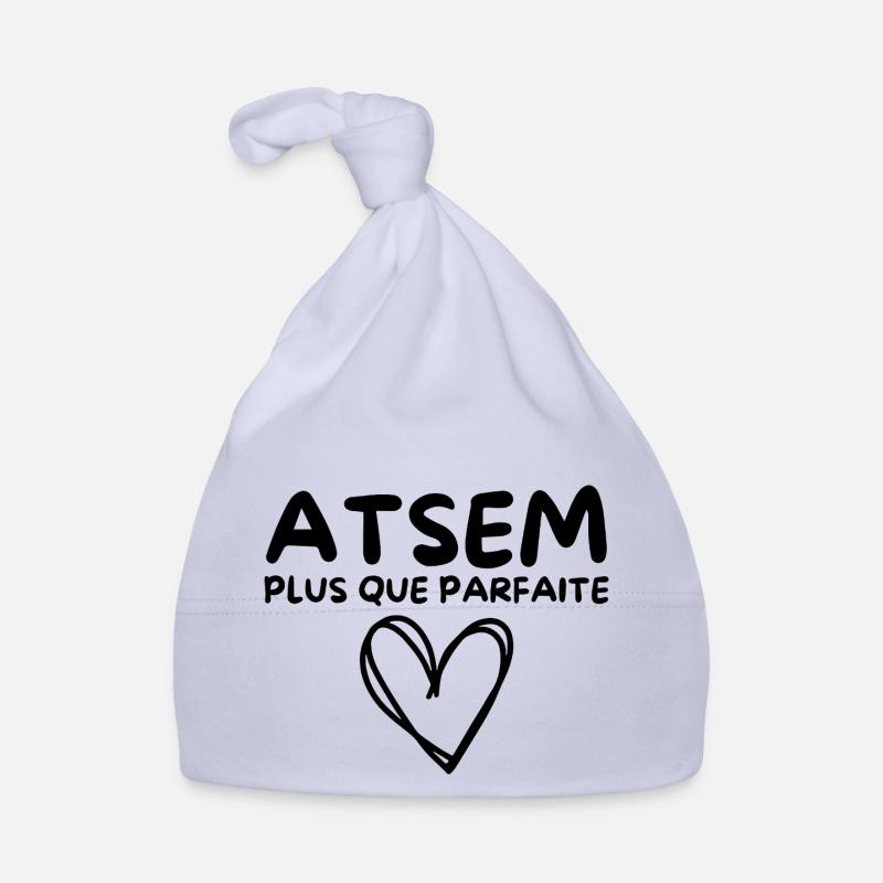 ATSEM plus que parfaite, c’est moi Bonnet bio Bébé