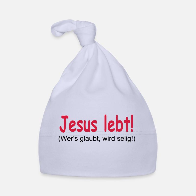 Jesus Lebt - Wer's glaubt wird selig! - Baby Bio-Mütze - Sky
