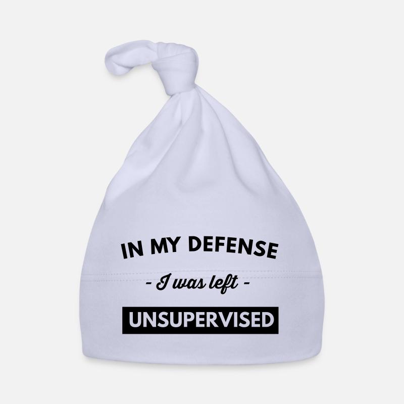 In My Defense I Was Left Unsupervised Organic Baby Cap