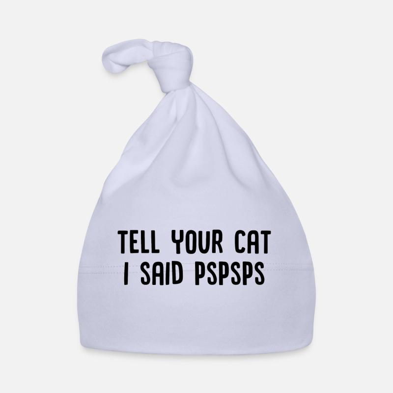 Dites à votre chat que j’ai dit Pspsps Bonnet bio Bébé
