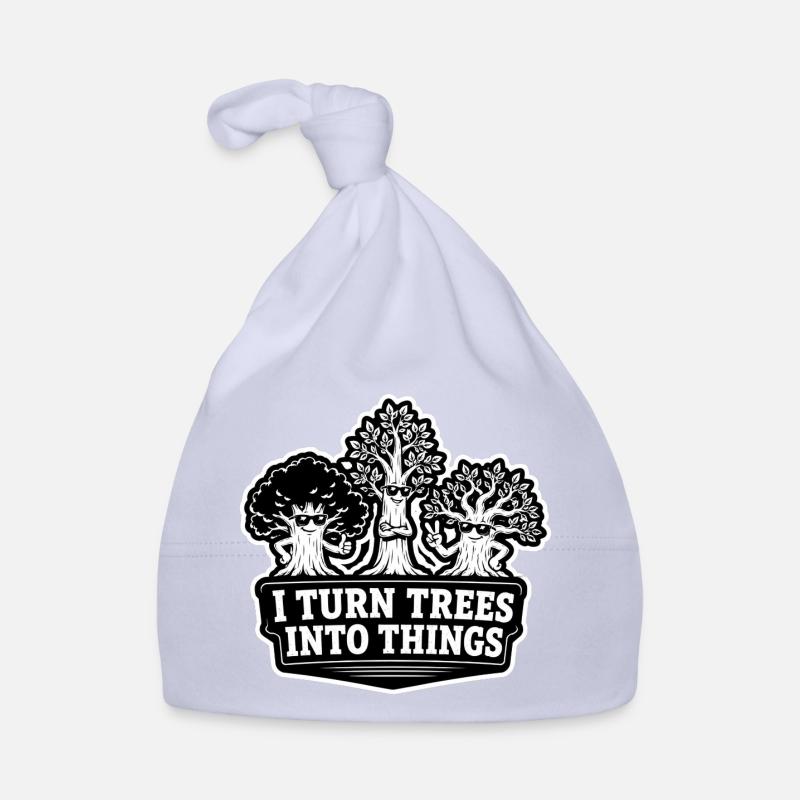 Je transforme les arbres en objets - humour de menuisier Bonnet bio Bébé