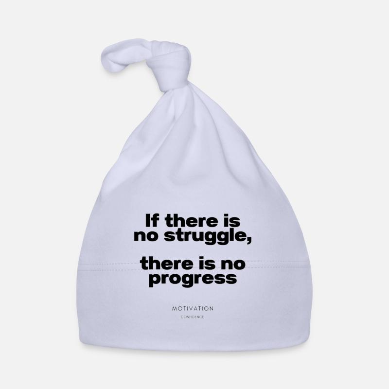 If there is no struggle, there is no progress Organic Baby Cap