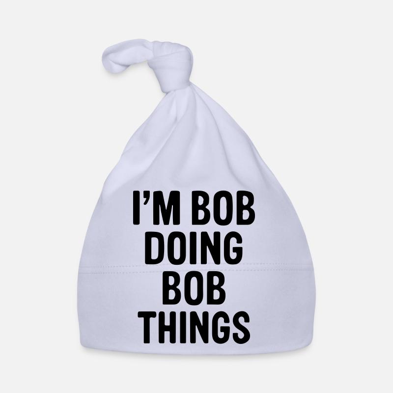 I'm Bob doing Bob things. - Organic Baby Cap - sky