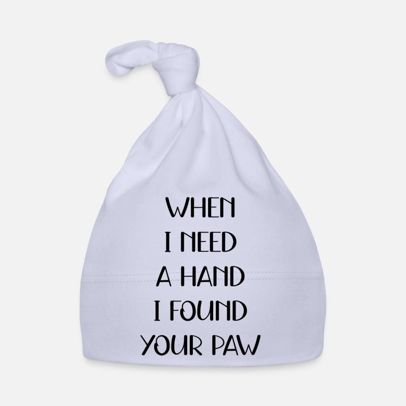 WHEN I NEED A HAND I FOUND YOUR PAW - Bonnet bio Bébé - ciel