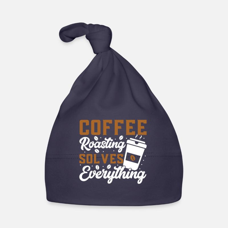 Coffee Roasting Solves Everything Organic Baby Cap