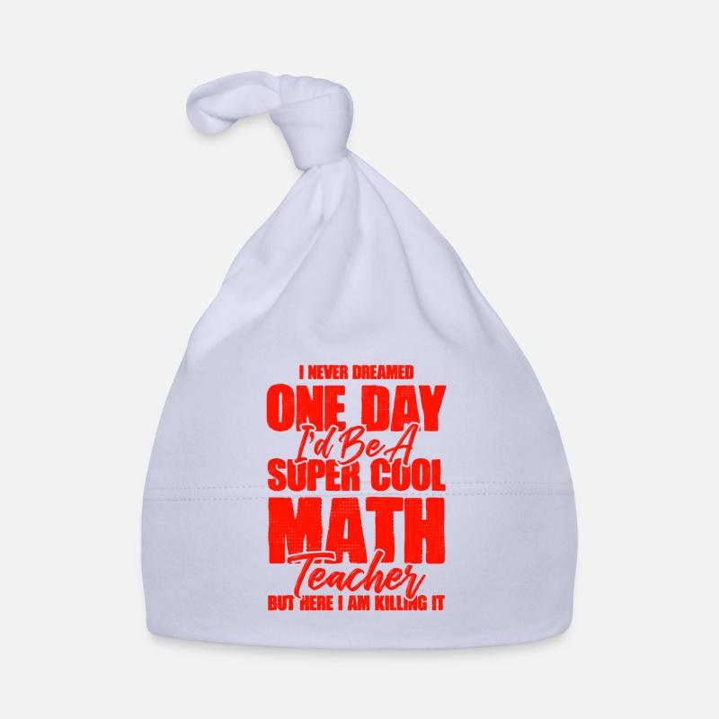 math teacher mathematics Organic Baby Cap