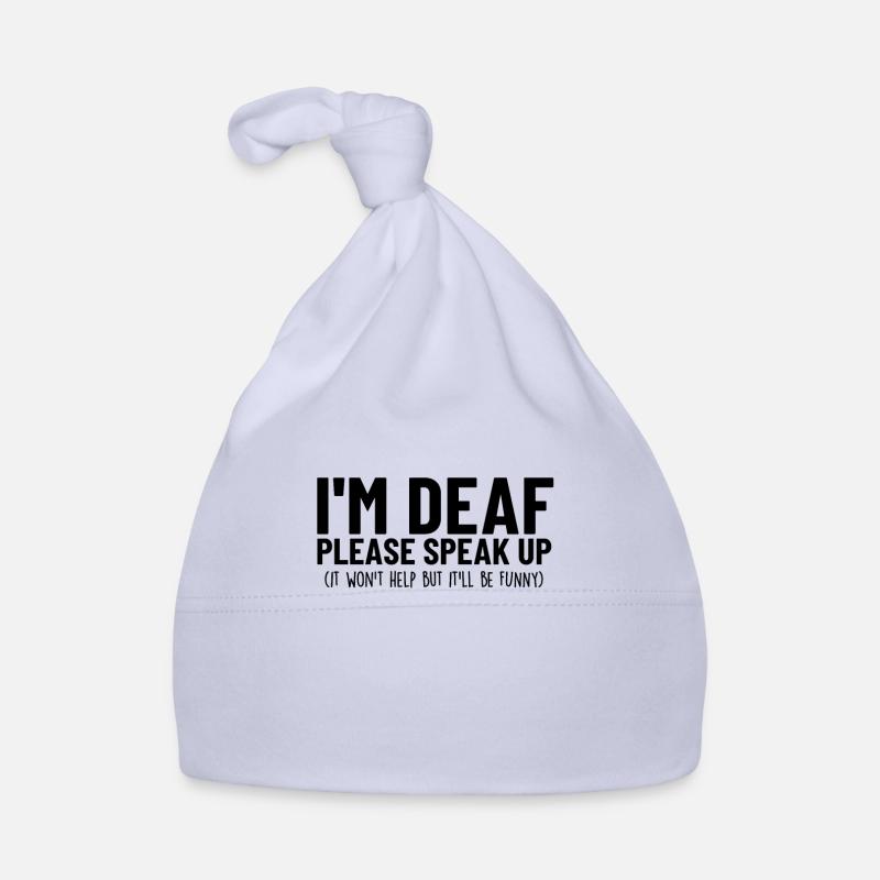 I'm Deaf Hearing Loss Finger Spelling Funny Deaf Organic Baby Cap