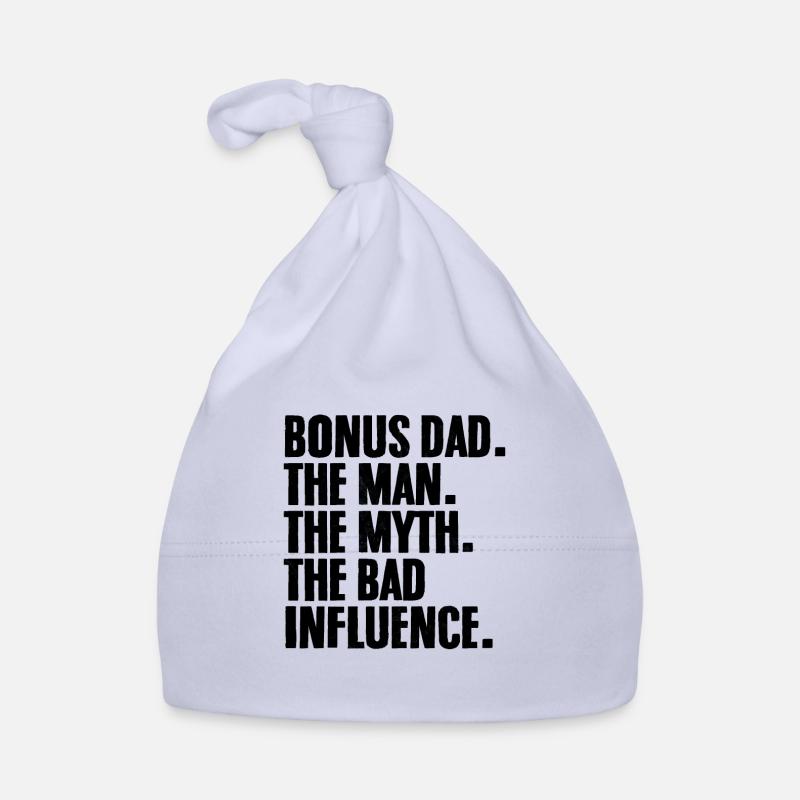 Bonus: Papa, der Mann, der Mythos, der schlechte Einfluss Baby Bio-Mütze
