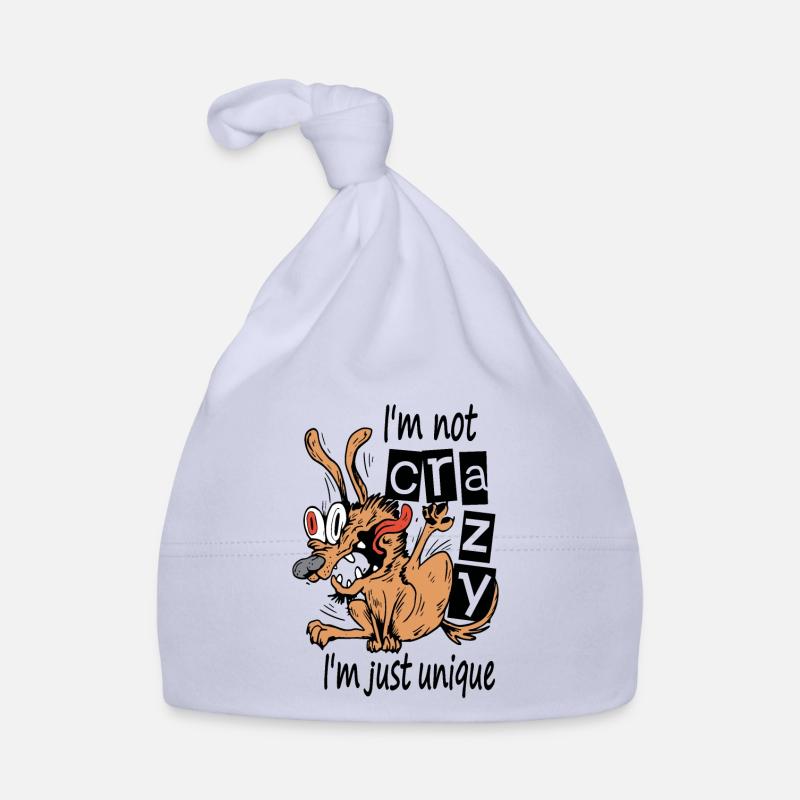 I'm not crazy I'm just unique, Weird Dog Organic Baby Cap