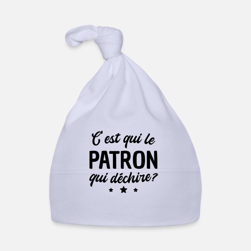 c'est qui le patron qui déchire Bonnet bio Bébé