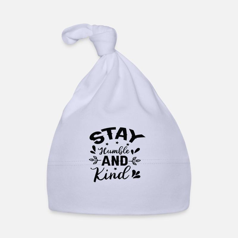 Restez humble et gentil Bonnet bio Bébé