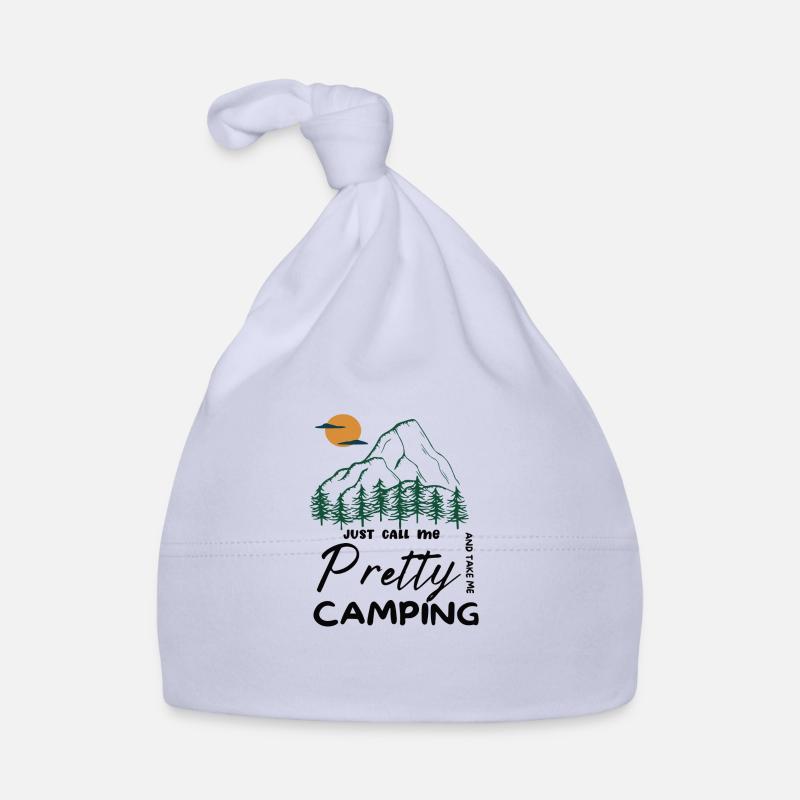 Just call me Pretty and take me Camping Organic Baby Cap
