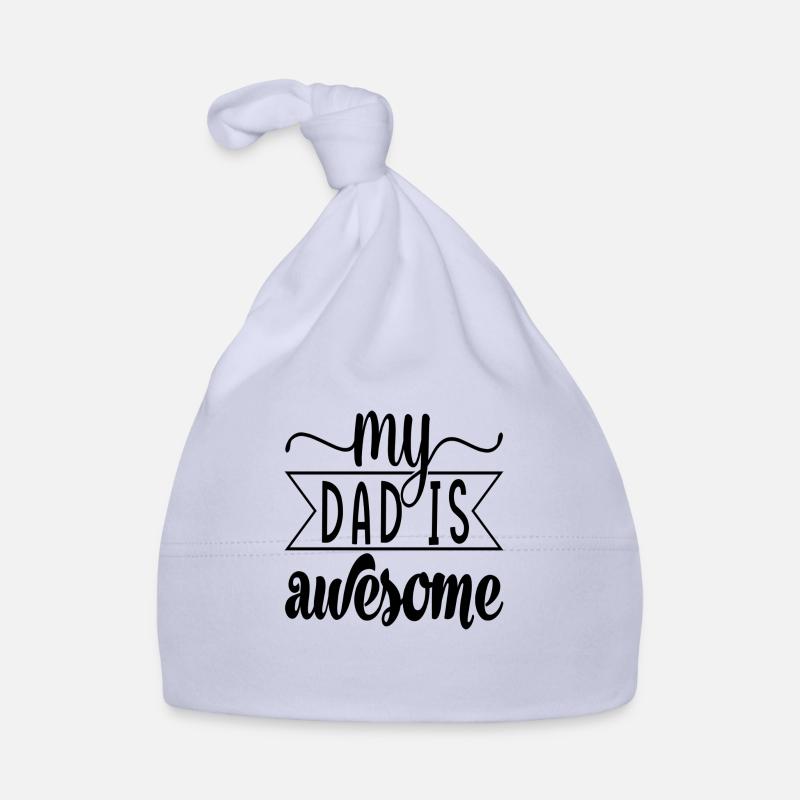 My Dad is awesome Baby Bio-Mütze