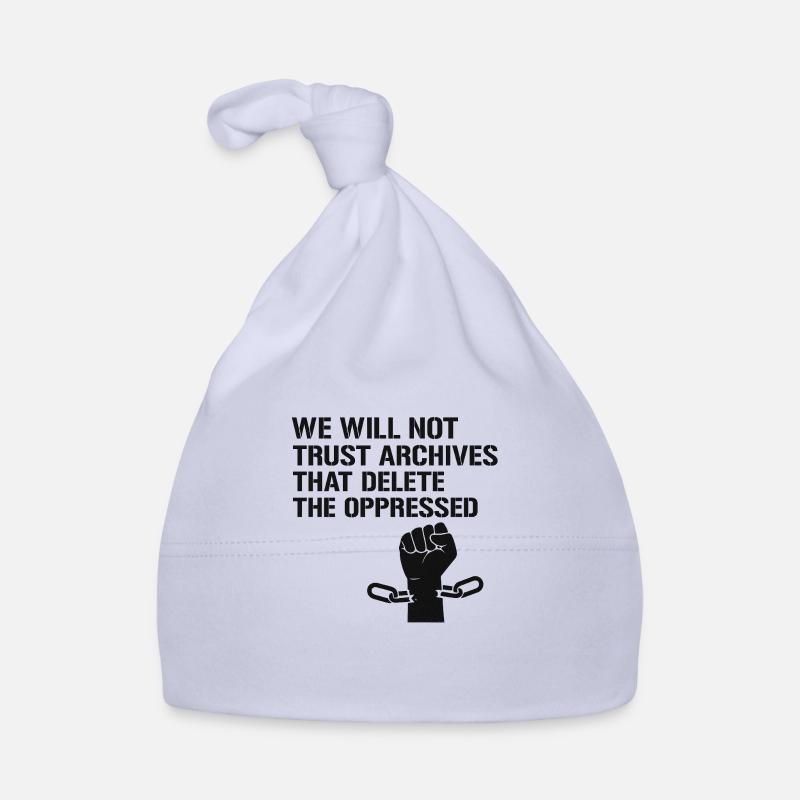 We will not trust you Baby Bio-Mütze
