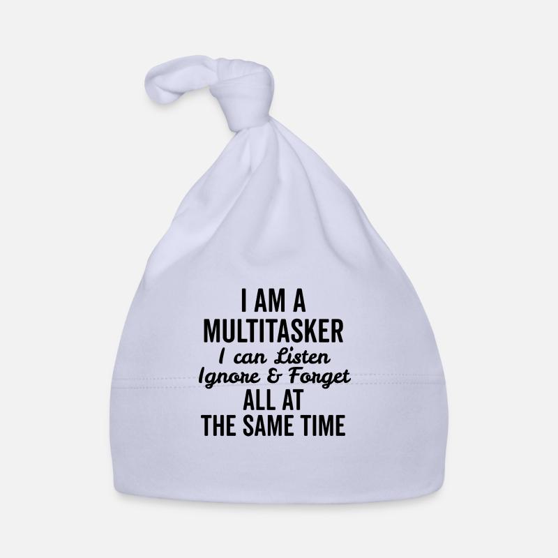 Je suis multitâche, je peux écouter, ignorer et oublier Bonnet bio Bébé