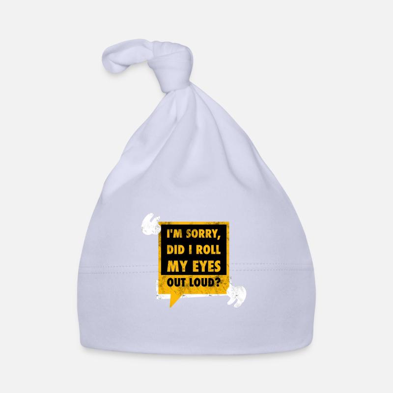 Saying Eye Rolls Funny Gift Organic Baby Cap