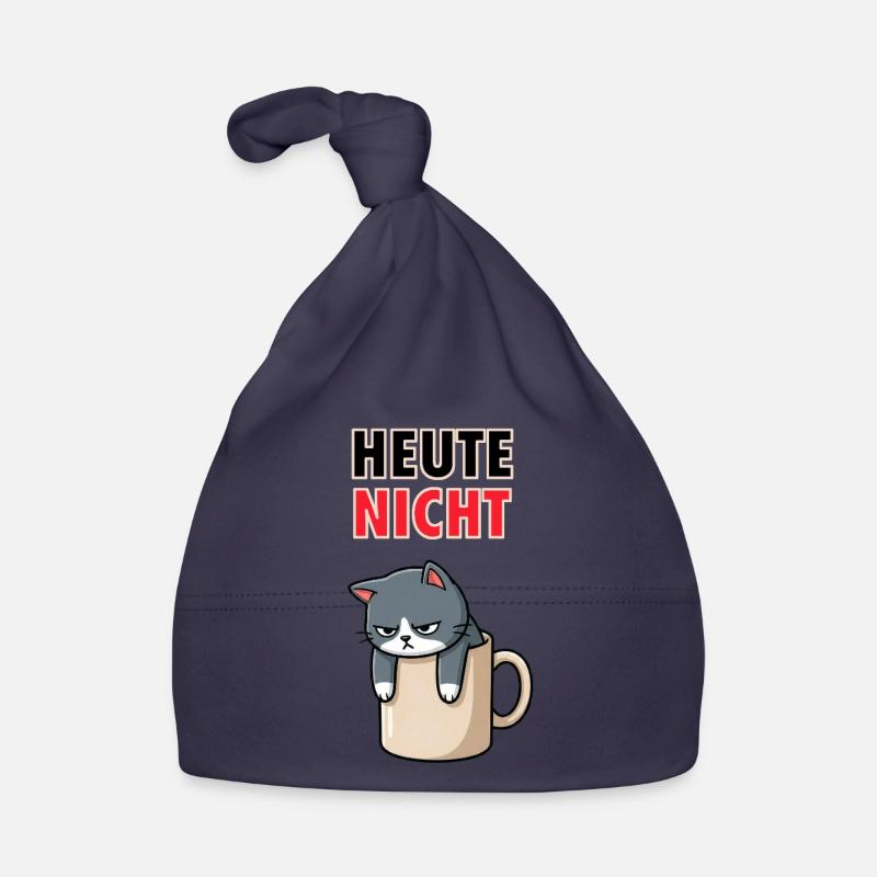 Not Cat Today - Funny Coffee Office Meme Organic Baby Cap