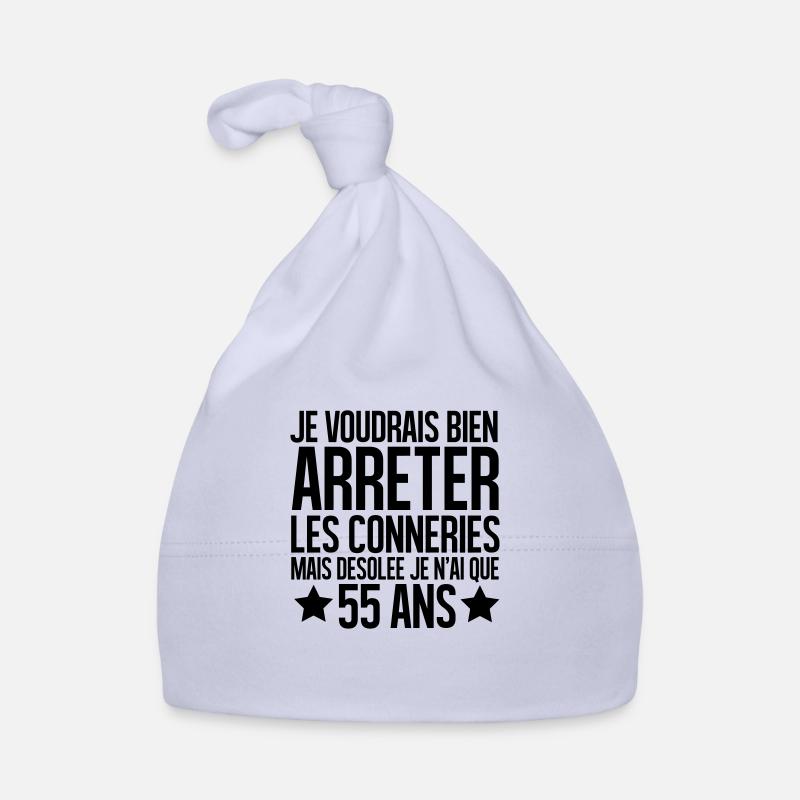 désolée je n'ai que 55 ans - Bonnet bio Bébé - ciel