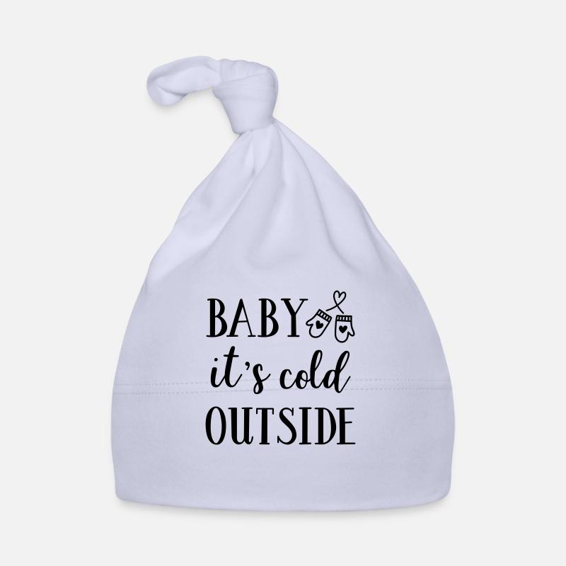 Baby it is cold outside Organic Baby Cap