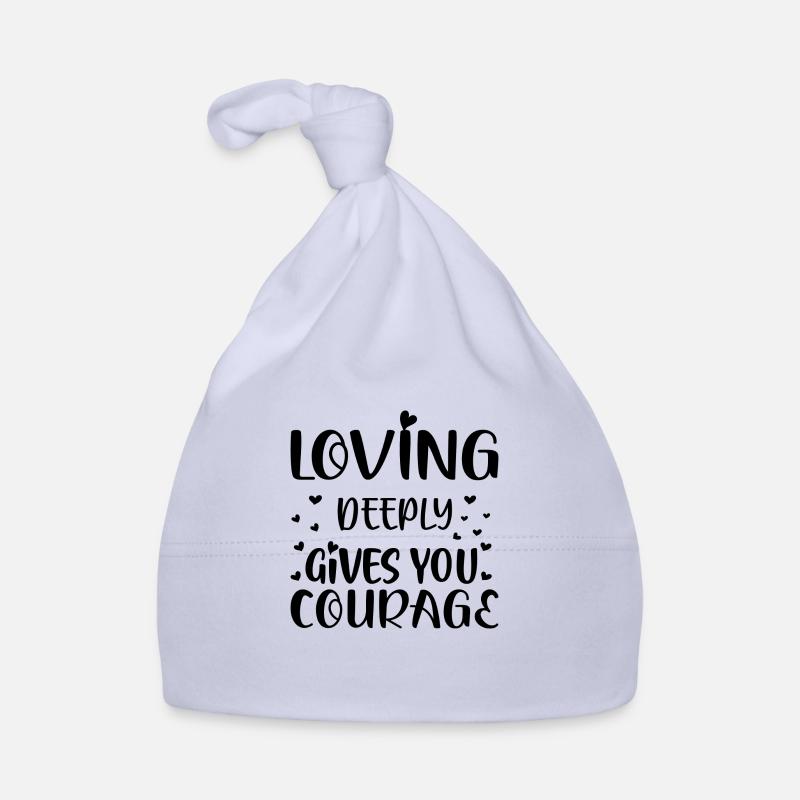 Aimer profondément vous donne du courage Bonnet bio Bébé