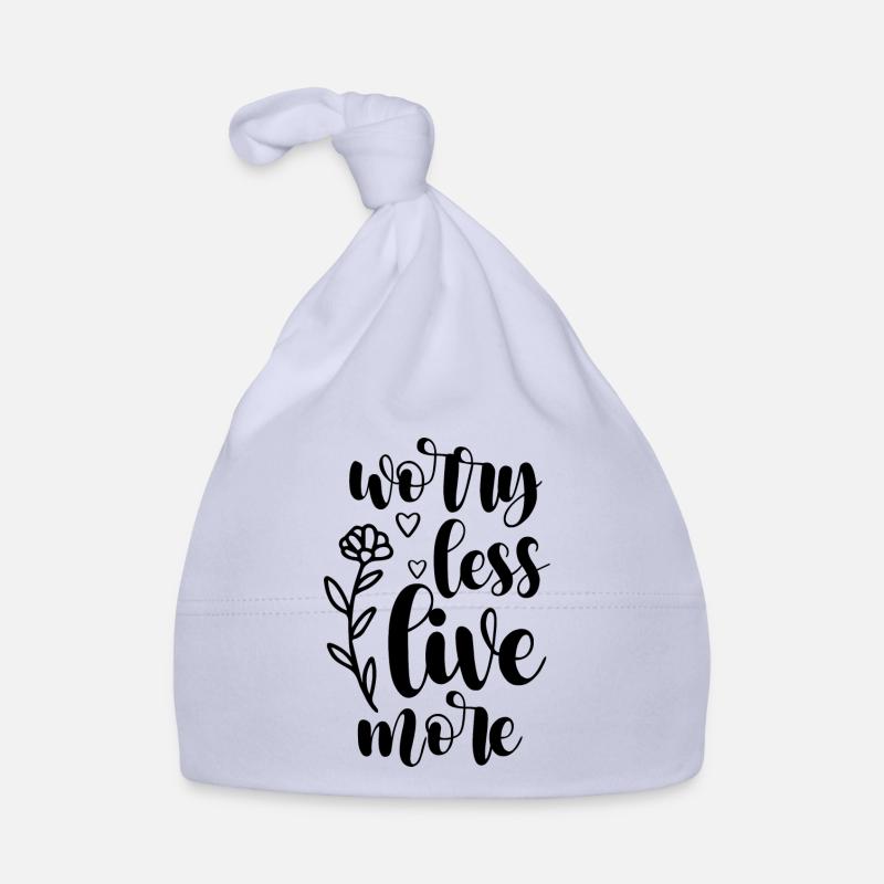 Worry less Live more - Bonnet bio Bébé - ciel