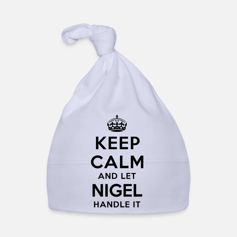 keep calm and let nigel handle it - Organic Baby Cap - sky