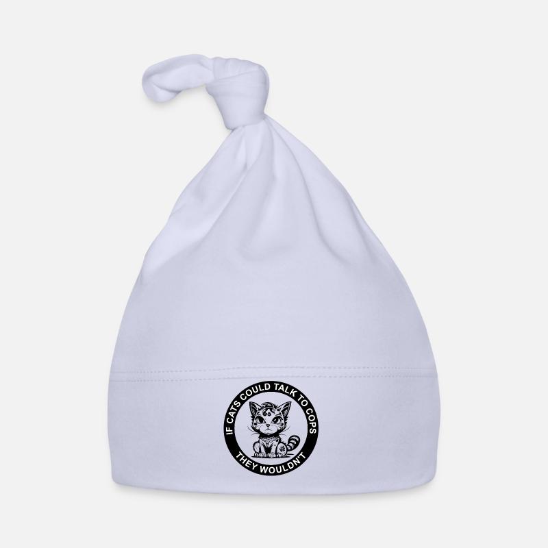 IF CATS COULD TALK TO COPS Baby Bio-Mütze