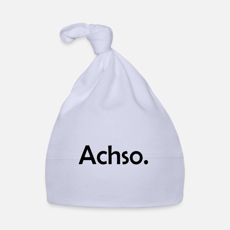 Achso. Überheblich & Arrogant Geschenk Idee Baby Bio-Mütze
