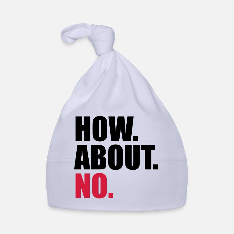 cool que diriez-vous de ne pas dire drôle à propos de n Bonnet bio Bébé