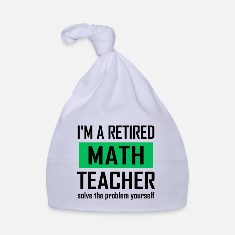 Retired Math Teacher Organic Baby Cap
