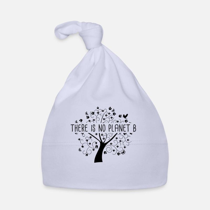 There is no Planet B - Naturschutz Umweltschutz Baby Bio-Mütze