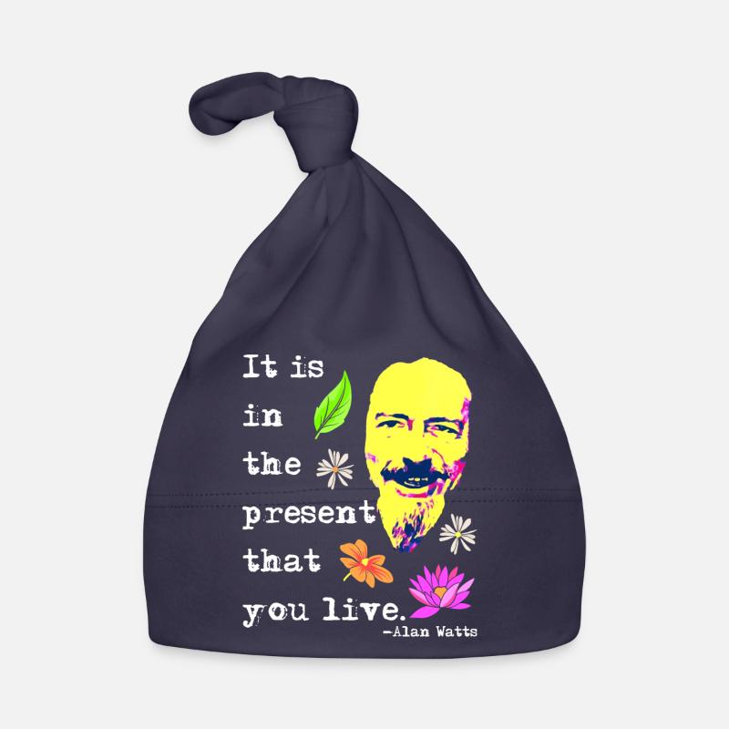C’est dans le présent que vous vivez | Alan Watts Bonnet bio Bébé