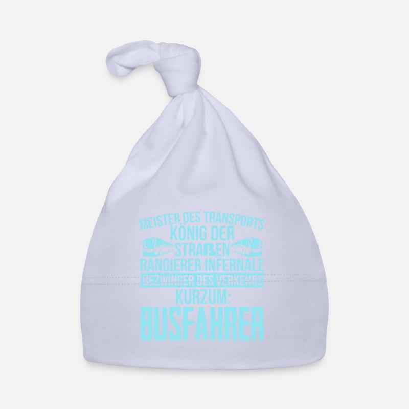König Der Straße Das Sind Busfahrer Geschenkidee Baby Bio-Mütze