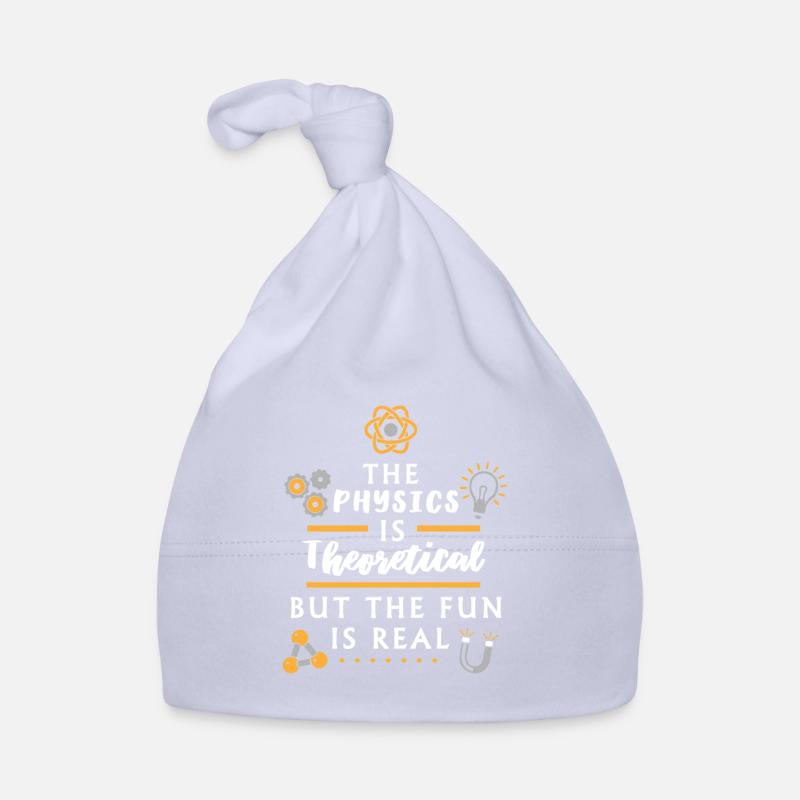 The physics is theoretical - Funny Physicist - Baby Bio-Mütze - Sky