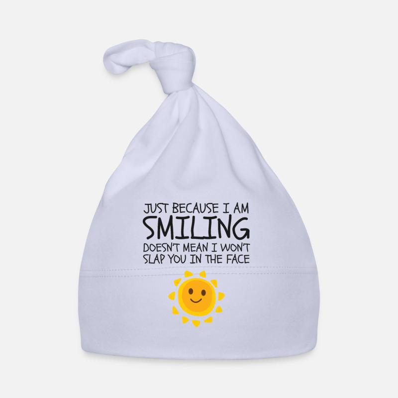 Just Because I'm Smiling Cute Novelty Humor Organic Baby Cap
