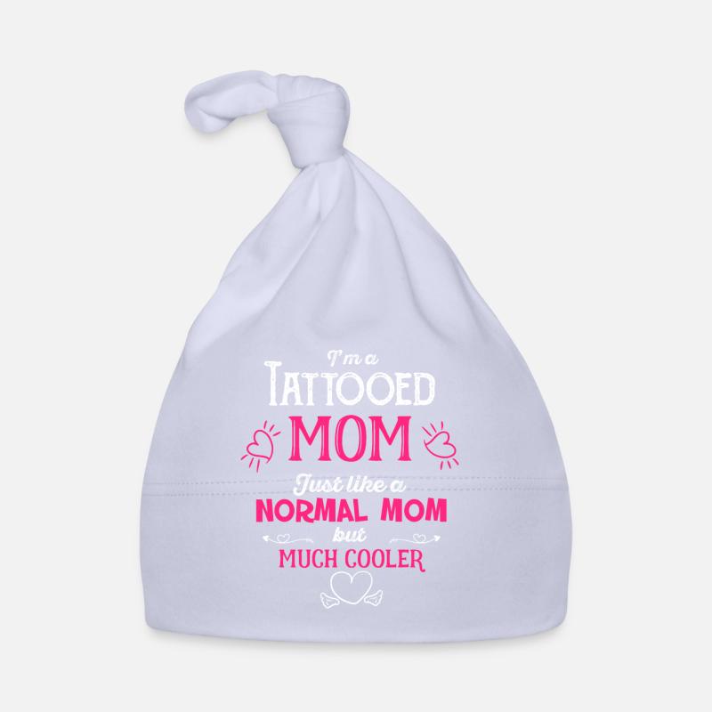 Ich bin eine tätowierte Mutter, genau wie normale Mutter, aber cooler Baby Bio-Mütze