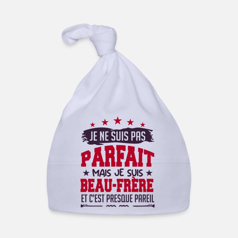 Pas parfait beau frère !! - Bonnet bio Bébé - ciel