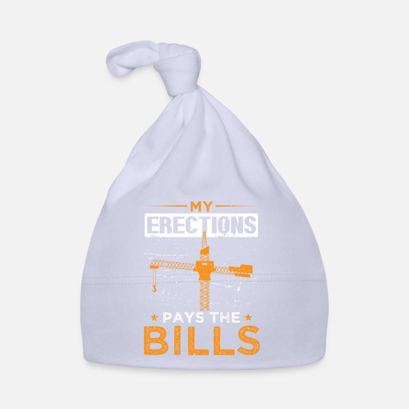 Kran Kranführer Kranich My Erections Pays Bills Baby Bio-Mütze