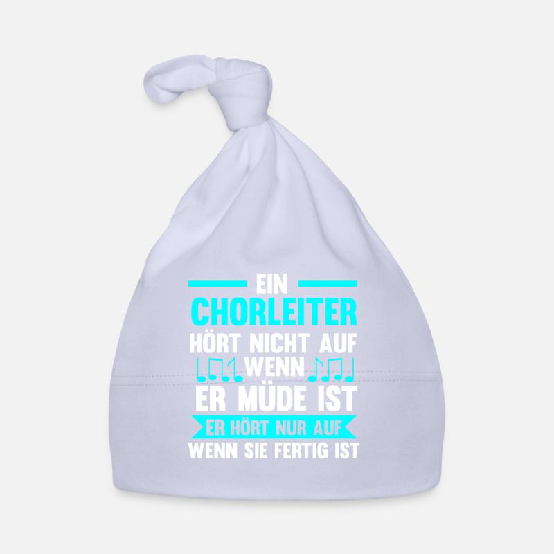 Chorleiter Beruf Chorleitung Geschenk - Baby Bio-Mütze - Sky